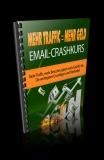eMail Crash-Kurs  - Mehr Traffic Mehr Geld