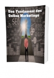 Das Fundament des Online Marketing  - eBook