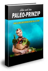 Leben nach dem Paleo-Prinzip   --  PLR Lizenz